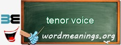 WordMeaning blackboard for tenor voice